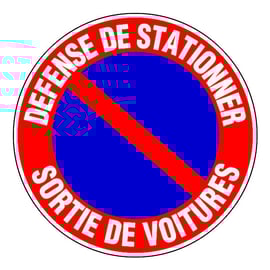Panneau de signalisation prière de ne pas stationner - 300 mm