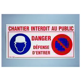 Panneau de signalisation rectangulaire INTERDICTION DE CHANTIER - 800 x 400 mm
