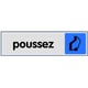 Plaque signalétique adhésive en plexiglas "poussez"