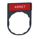 Porte-étiquette Harmony série ZBY - 30x40 - étiquette blanc/rouge 8x27 - "ARRET" - ZBY2104